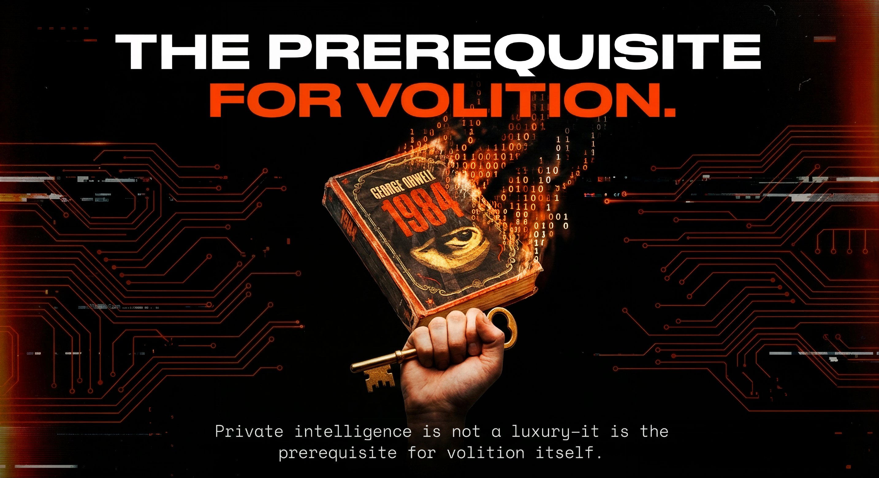 The Prerequisite for Volition